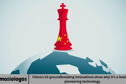 China’s 10 groundbreaking innovations show why it’s a leader in pioneering technology.