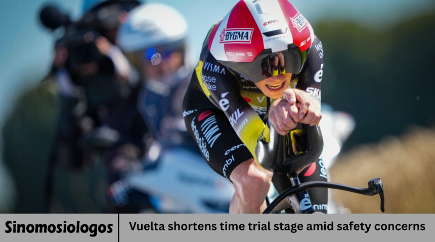 Vuelta shortens time trial stage amid safety concerns