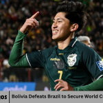 Bolivia Defeats Brazil to Secure World Cup Play-Off Spot