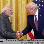 Trump and Modi Express Optimism and a Positive Tone on U.S.-India Trade Talks